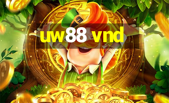 uw88 vnd