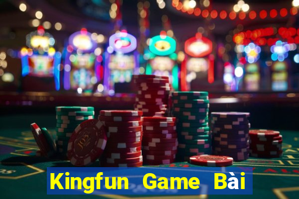 Kingfun Game Bài Phái Mạnh