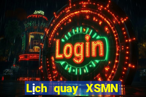 Lịch quay XSMN Thứ 3