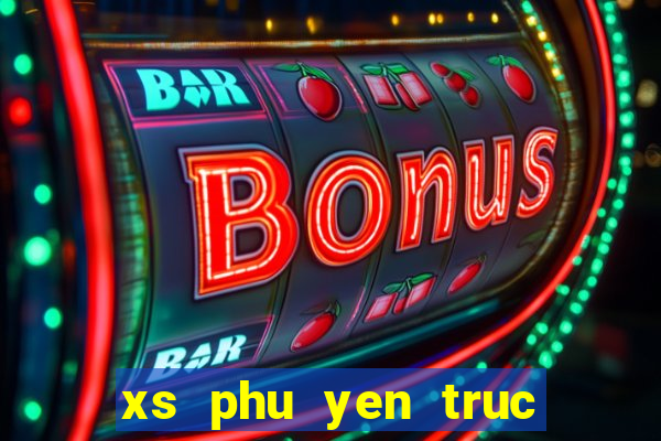 xs phu yen truc tiep hom nay