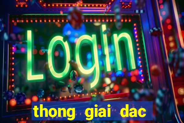 thong giai dac biet theo tong