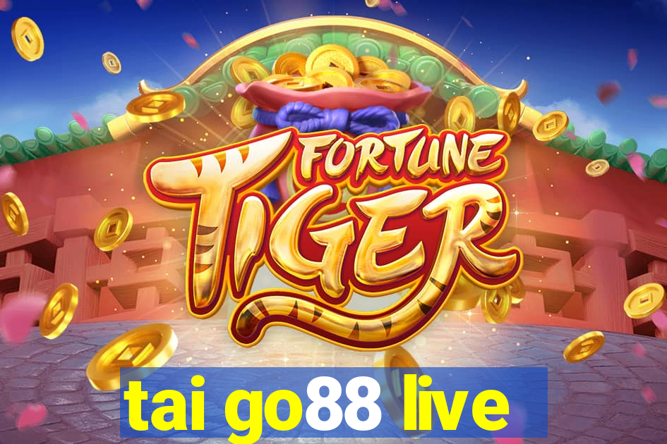 tai go88 live