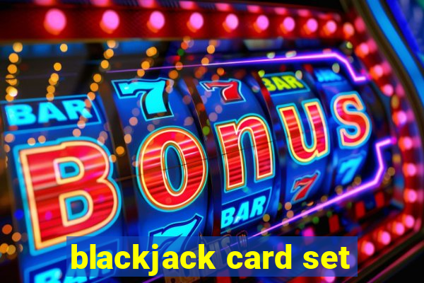 blackjack card set