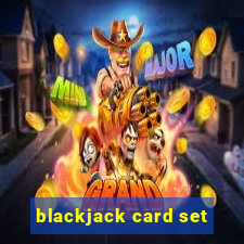 blackjack card set