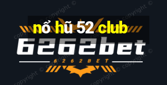 nổ hũ 52 club