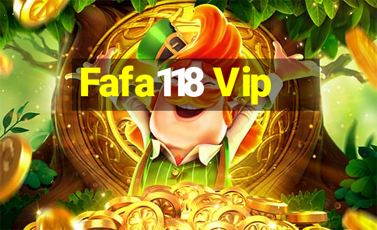 Fafa118 Vip