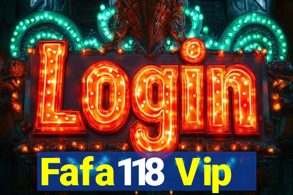 Fafa118 Vip