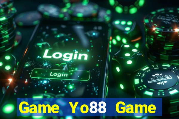 Game Yo88 Game Bài Nhất Vip