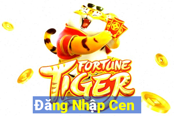 Đăng Nhập Cen