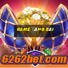 game đáng bài