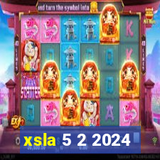 xsla 5 2 2024