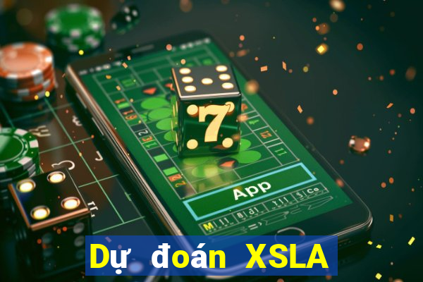 Dự đoán XSLA ngày 5