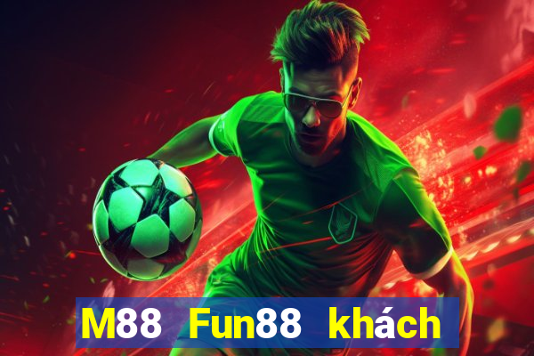 M88 Fun88 khách hàng Ding Po Tải xuống