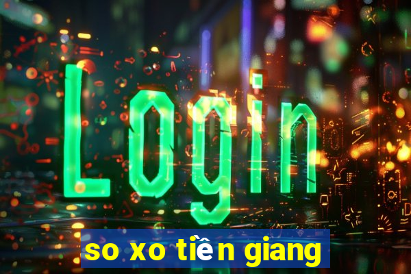 so xo tiền giang