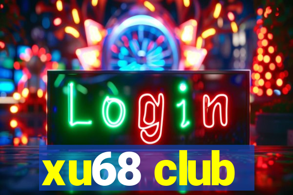 xu68 club