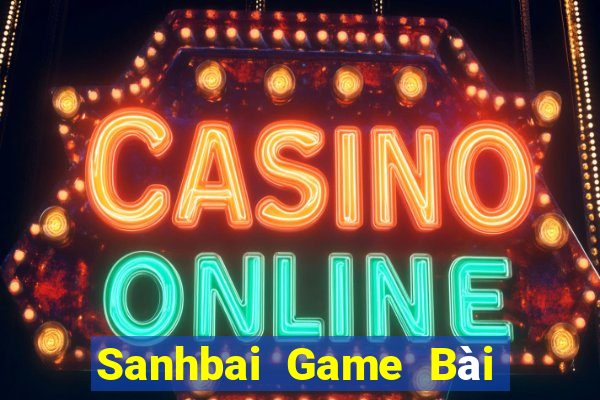 Sanhbai Game Bài Quốc Tế