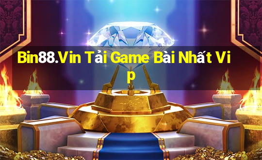 Bin88.Vin Tải Game Bài Nhất Vip