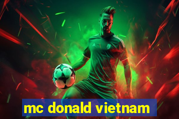 mc donald vietnam