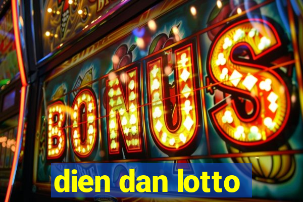 dien dan lotto