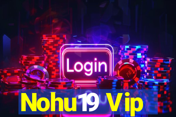 Nohu19 Vip