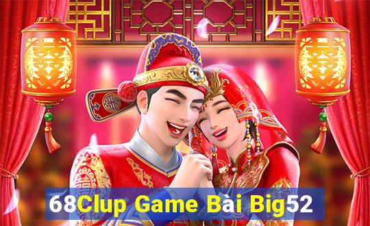 68Clup Game Bài Big52