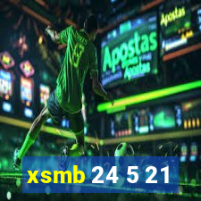 xsmb 24 5 21