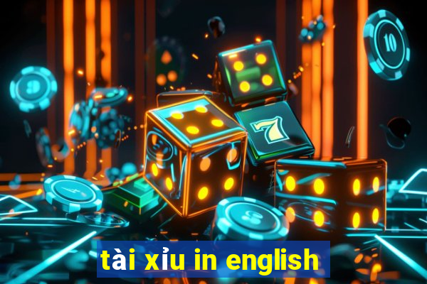 tài xỉu in english