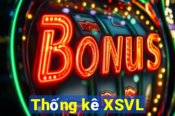 Thống kê XSVL