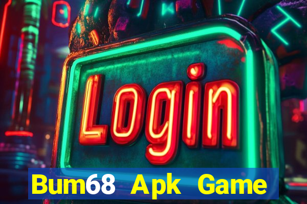 Bum68 Apk Game Bài Qq