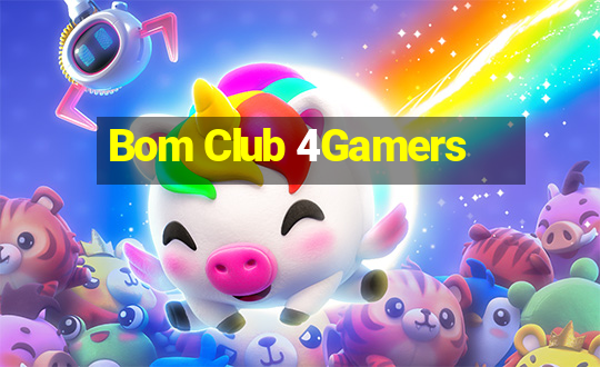 Bom Club 4Gamers