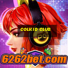 colkid club