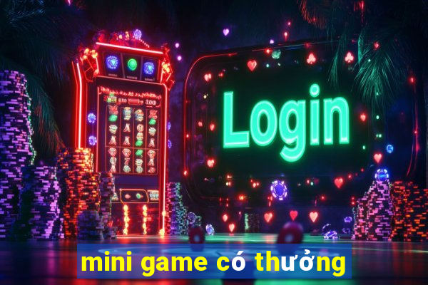 mini game có thưởng