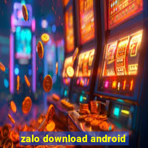 zalo download android