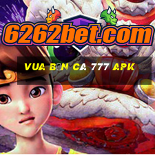 vua bắn cá 777 apk