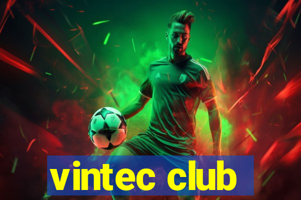 vintec club