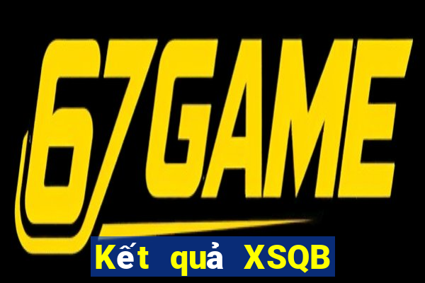 Kết quả XSQB Thứ 6