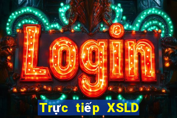 Trực tiếp XSLD ngày 8