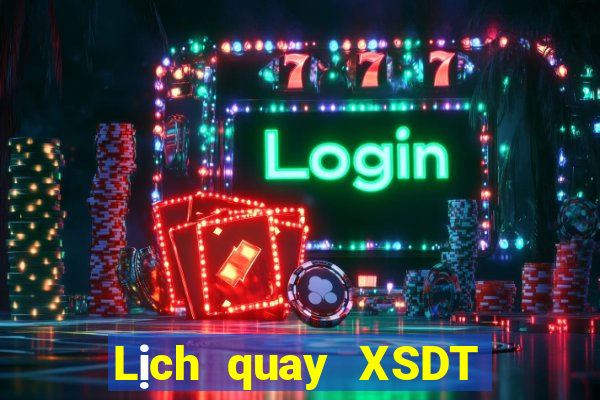 Lịch quay XSDT Chủ Nhật