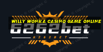 willy wonka casino game online