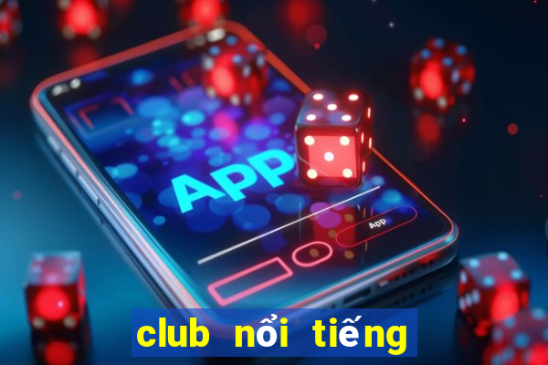 club nổi tiếng ở sài gòn