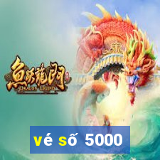 vé số 5000