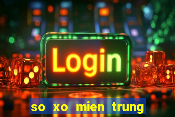 so xo mien trung truc tiep