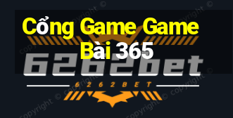 Cổng Game Game Bài 365