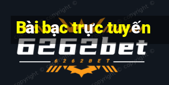 Bài bạc trực tuyến