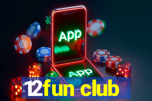 12fun club