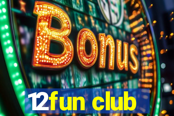 12fun club