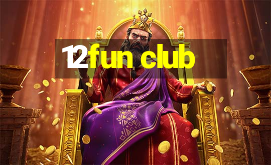 12fun club