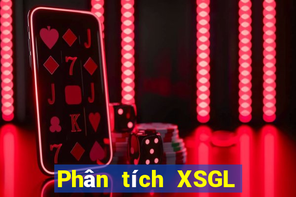 Phân tích XSGL ngày 20