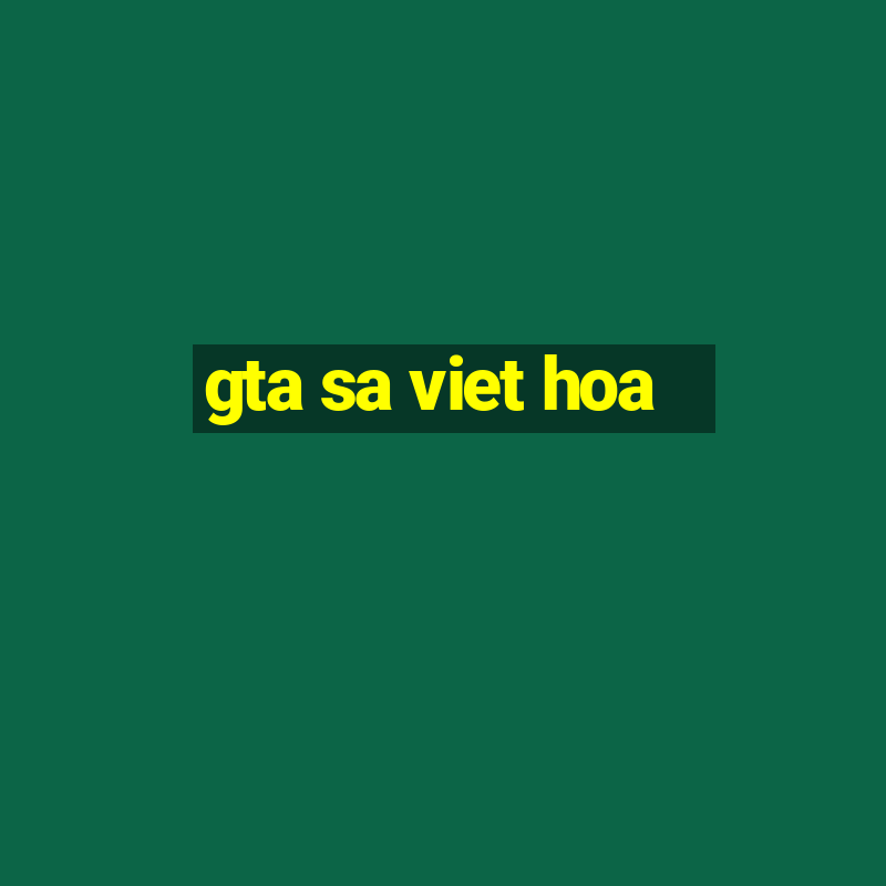 gta sa viet hoa