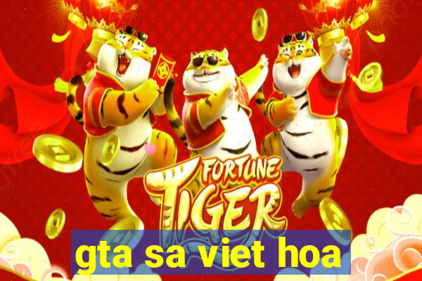 gta sa viet hoa